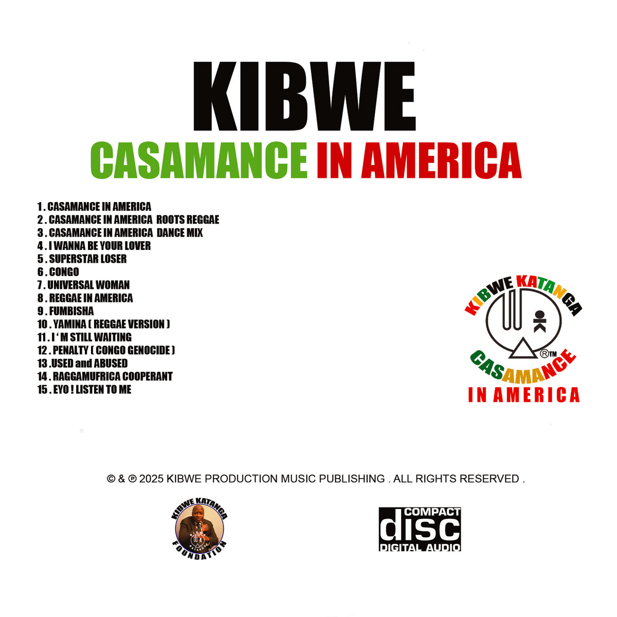 KIBWE'S NEW CD ALBUM : CASAMANCE IN AMERICA